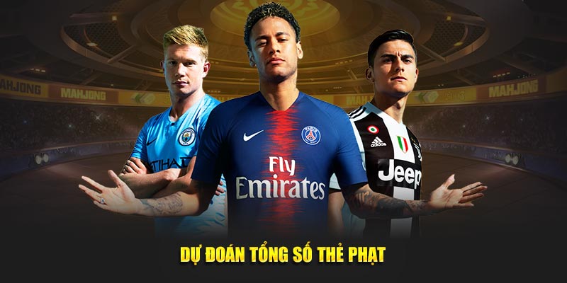 Dự đoán tổng số thẻ phạt