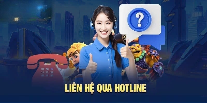 Liên hệ qua Hotline